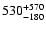 $\rm 530^{+570}_{-180}$
