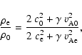 \begin{displaymath}
\frac{\rho_{\rm e}}{\rho_{0}}=\frac{2~c_{0}^{2}+\gamma~v_{\rm A0}^{2}}{2~c_{\rm e}^{2}+\gamma~v_{\rm Ae}^{2}},
\end{displaymath}
