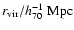 $r_{\rm vir}/h_{70}^{-1}~{\rm Mpc}$