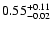 $\rm0.55^{+0.11}_{-0.02}$