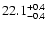 $\rm 22.1^{+0.4}_{-0.4}$