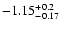 $\rm -1.15^{+0.2}_{-0.17}$