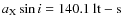 $a_{\rm X} \sin i = 140.1~{\rm lt-s}$