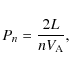 \begin{displaymath}
P_{n}=\frac{2 L}{nV_{\rm A}} ,
\end{displaymath}