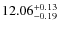 $12.06_{-0.19}^{\rm +0.13}$