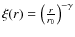 $\xi(r)=\left(\frac{r}{r_0}\right)^{-\gamma}$