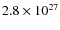 $2.8\times 10^{27}$