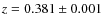 $z=0.381 \pm 0.001$