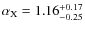 $\alpha_{\rm X} = 1.16^{+0.17}_{-0.25}$