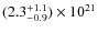 $(2.3^{+1.1}_{-0.9}) \times 10^{21}$