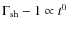 $\Gamma_{\rm sh}-1 \propto t^{0}$