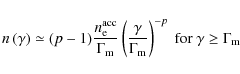 \begin{displaymath}%
n\left(\gamma\right) \simeq (p-1)\frac{n^{\rm acc}_{\rm e}}...
...Gamma_{\rm m}}\right)^{-p}\ {\rm for}\ \gamma\ge\Gamma_{\rm m}
\end{displaymath}