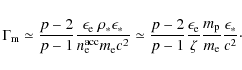 \begin{displaymath}%
\Gamma_{\rm m} \simeq \frac{p-2}{p-1}\frac{\epsilon_{\rm e}...
...eta}\frac{m_{\rm p}}{m_{\rm e}}\frac{\epsilon_{*}}{c^{2}}\cdot
\end{displaymath}