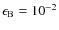 $\epsilon _{\rm B}=10^{-2}$