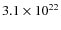 $3.1 \times 10^{22}$