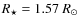 $R_\star=1.57~R_\odot$