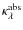 $\kappa^{{\rm abs}}_\lambda$