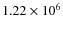 $1.22\times10^6$