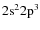$2{\rm s}^2 2{\rm p}^3$