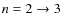 $n=2\rightarrow3$