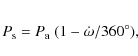 \begin{eqnarray*}P_{\rm s} = P_{\rm a} ~(1 - \dot{\omega}/360^\circ),
\end{eqnarray*}