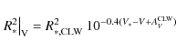 \begin{displaymath}\left.R_{*}^{2}\right\vert _{\rm V} = R_{*, {\rm CLW}}^{2}~10^{-0.4(V_{*}-V+A_{V}^{\rm CLW})}
\end{displaymath}