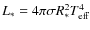 $L_*= 4 \pi \sigma R_*^2
T_{\rm eff}^4$