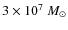 $3\times10^7~{M}_\odot$