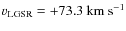 $v_{\rm LGSR}=+73.3 ~{\rm km~s}^{-1}$