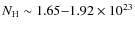 $N_{\rm H} \sim 1.65{-}1.92\times 10^{23}$
