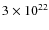 $3 \times 10^{22}$