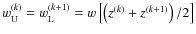 $w_{{\rm U}}^{(k)}=w_{{\rm L}}^{(k+1)}=w\left[\left(z^{(k)}+z^{(k+1)}\right)/2\right]$
