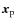 $\vec{x}_{\rm p}$