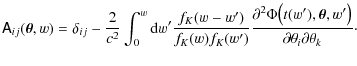 $\displaystyle %
\tens{A}_{ij}(\vec{\theta},w) =
\delta_{ij} - \frac{2}{c^2}\int...
...l^2\Phi \big(t(w'),\vec{\theta},w'\big)}{\partial\theta_i\partial\theta_k}\cdot$