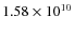 $1.58 \times 10^{10}$