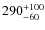 $\rm 290^{+100}_{-60}$