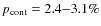 $p_{\rm cont}=2.4{-}3.1\%$