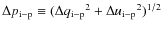 $\Delta p_{\rm i-p} \equiv
({\Delta q_{\rm i-p}}^2 + {\Delta u_{\rm i-p}}^2)^{1/2}$