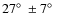 $27\hbox{$^\circ$ }\pm 7\hbox{$^\circ$ }$