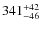 $\rm 341^{+42}_{-46}$