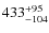 $\rm 433^{+95}_{-104}$