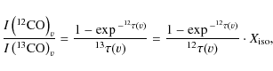 \begin{displaymath}\frac{I\left(^{12}{\rm CO}\right)_{{v}}}{I\left(^{13}{\rm CO}...
...exp{^{- ^{12}\tau({v})}}}{^{12}\tau({v})} \cdot X_{\rm iso} ,
\end{displaymath}