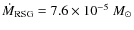 $\dot{M}_{\rm RSG}=7.6 \times 10^{-5}~M_\odot$