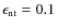 $\epsilon_{\rm nt}=0.1$