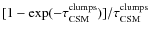 $[1-\exp(-\tau_{\rm CSM}^{\rm clumps})]/\tau_{\rm CSM}^{\rm clumps}$