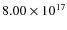$ 8.00 \times 10^{17}$