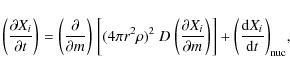 \begin{displaymath}{{\left({\frac{\partial{X_i}}{\partial{t}}}\right)}_{{}}}={{\...
...eft({\frac{{\rm d}{X_i}}{{\rm d}{t}}}\right)}_{{{\rm nuc}}}} ,
\end{displaymath}