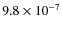 $9.8\times10^{-7}$