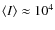 $\langle I\rangle\approx 10^4$