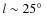 $l\sim25\hbox{$^\circ$ }$